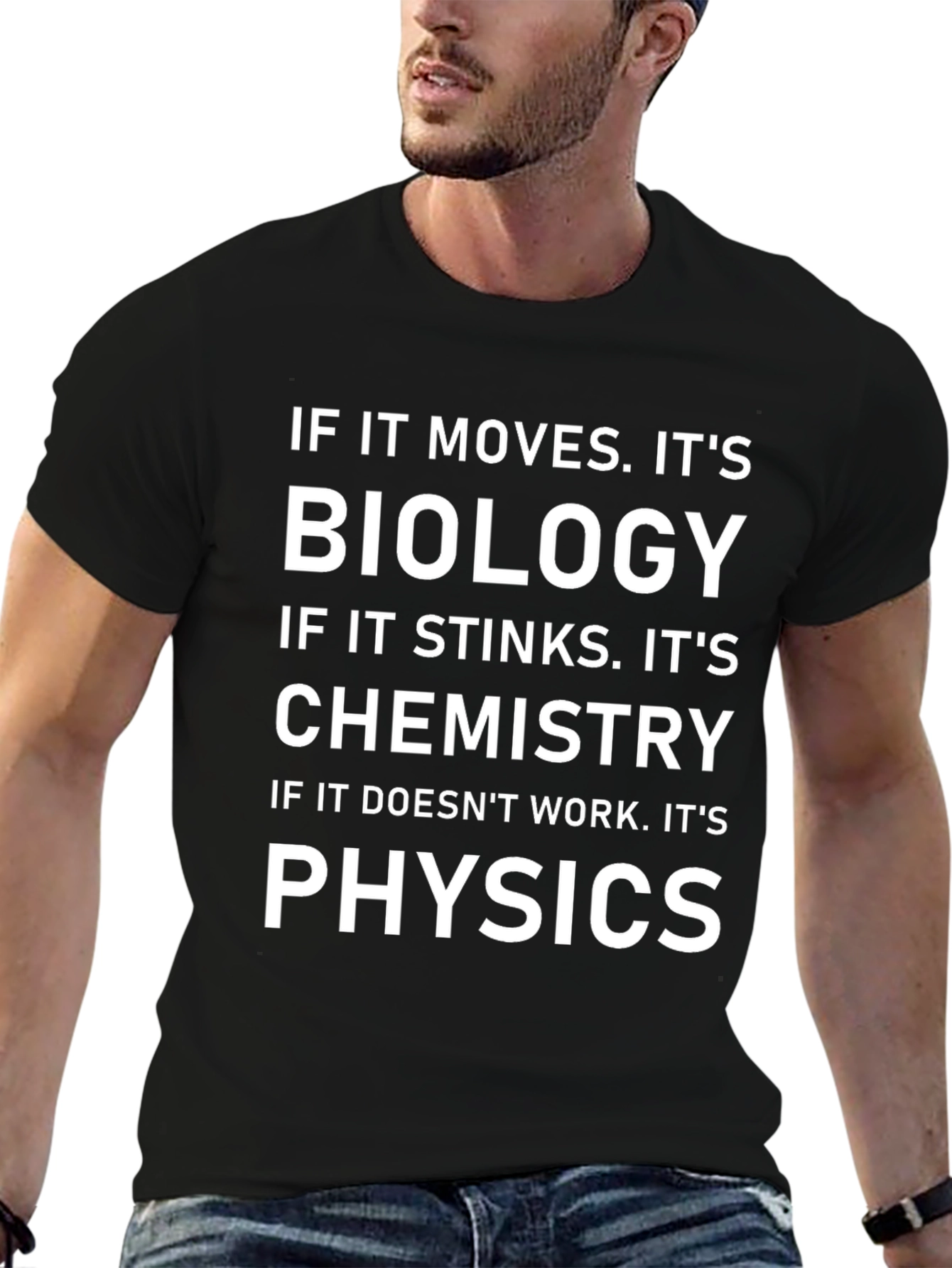 Funny Science T-Shirt - Biology Chemistry Physics