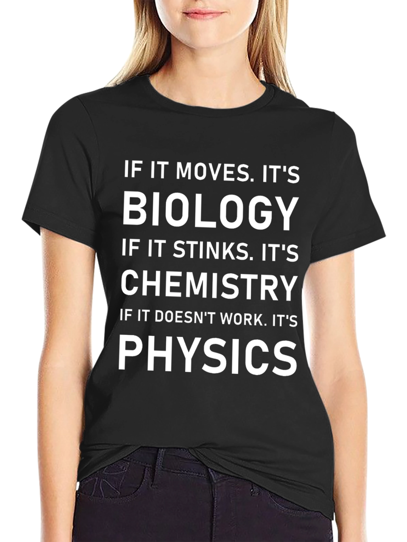 Funny Science T-Shirt - Biology Chemistry Physics