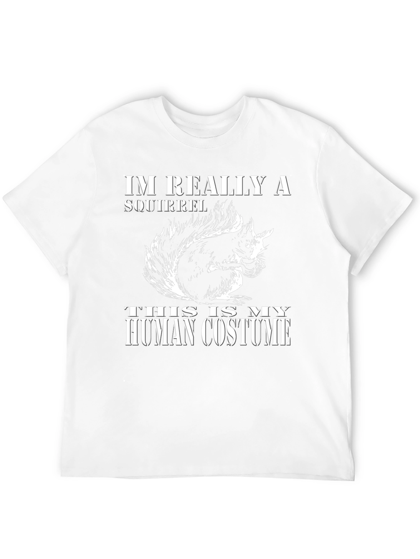 Im Really a Squirrel Human Costume T-Shirt