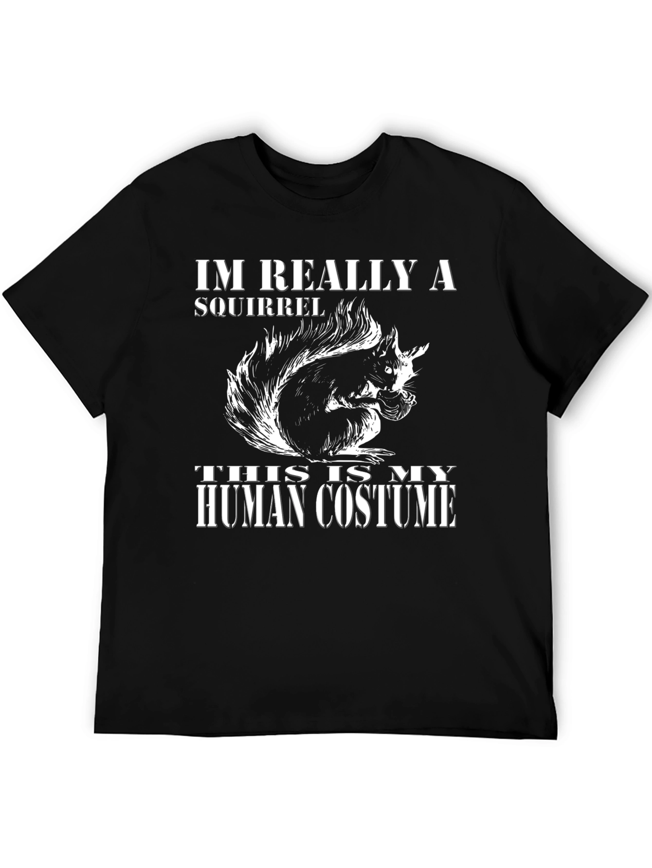 Im Really a Squirrel Human Costume T-Shirt