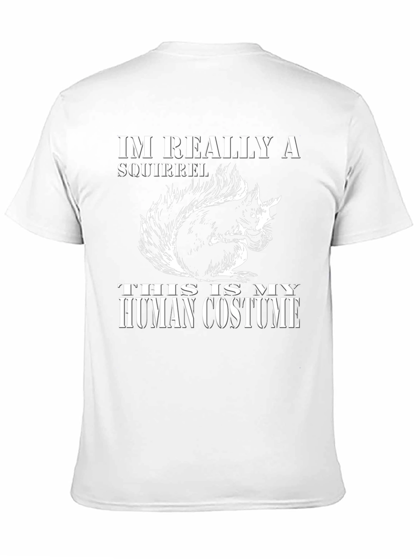 Im Really a Squirrel Human Costume T-Shirt