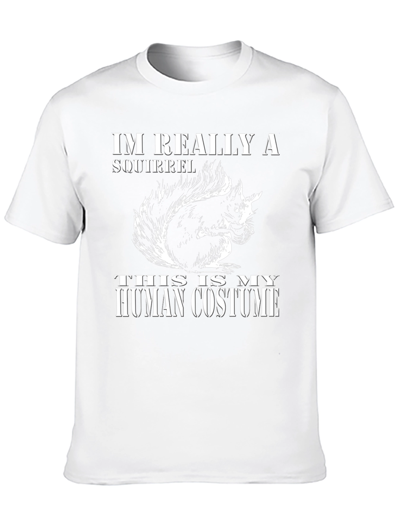 Im Really a Squirrel Human Costume T-Shirt