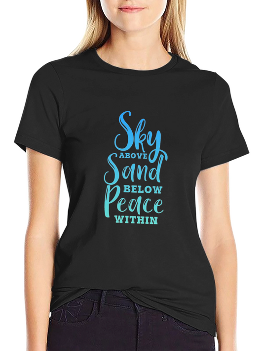 Sky Above Sand Below Peace Within Graphic T-Shirt
