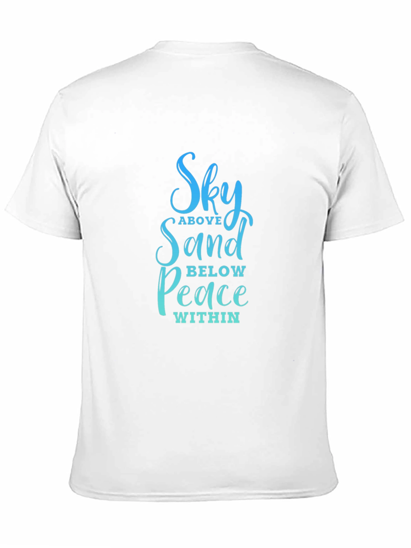 Sky Above Sand Below Peace Within Graphic T-Shirt