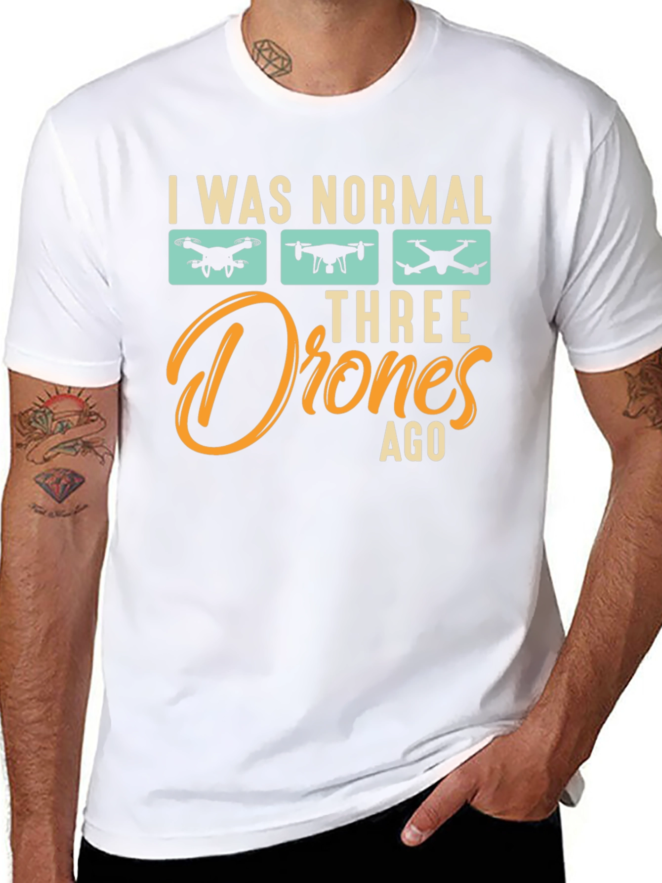 I Was Normal Three Drones Ago T-Shirt