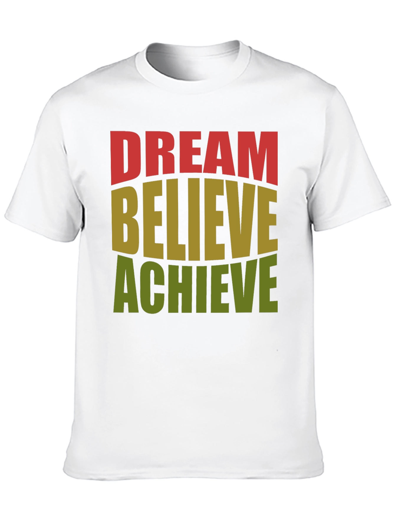 Dream Believe Achieve Graphic T-Shirt