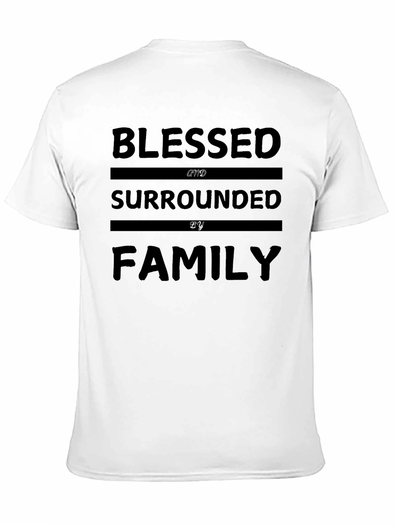 Blessed & Surrounded By Family Graphic Tee