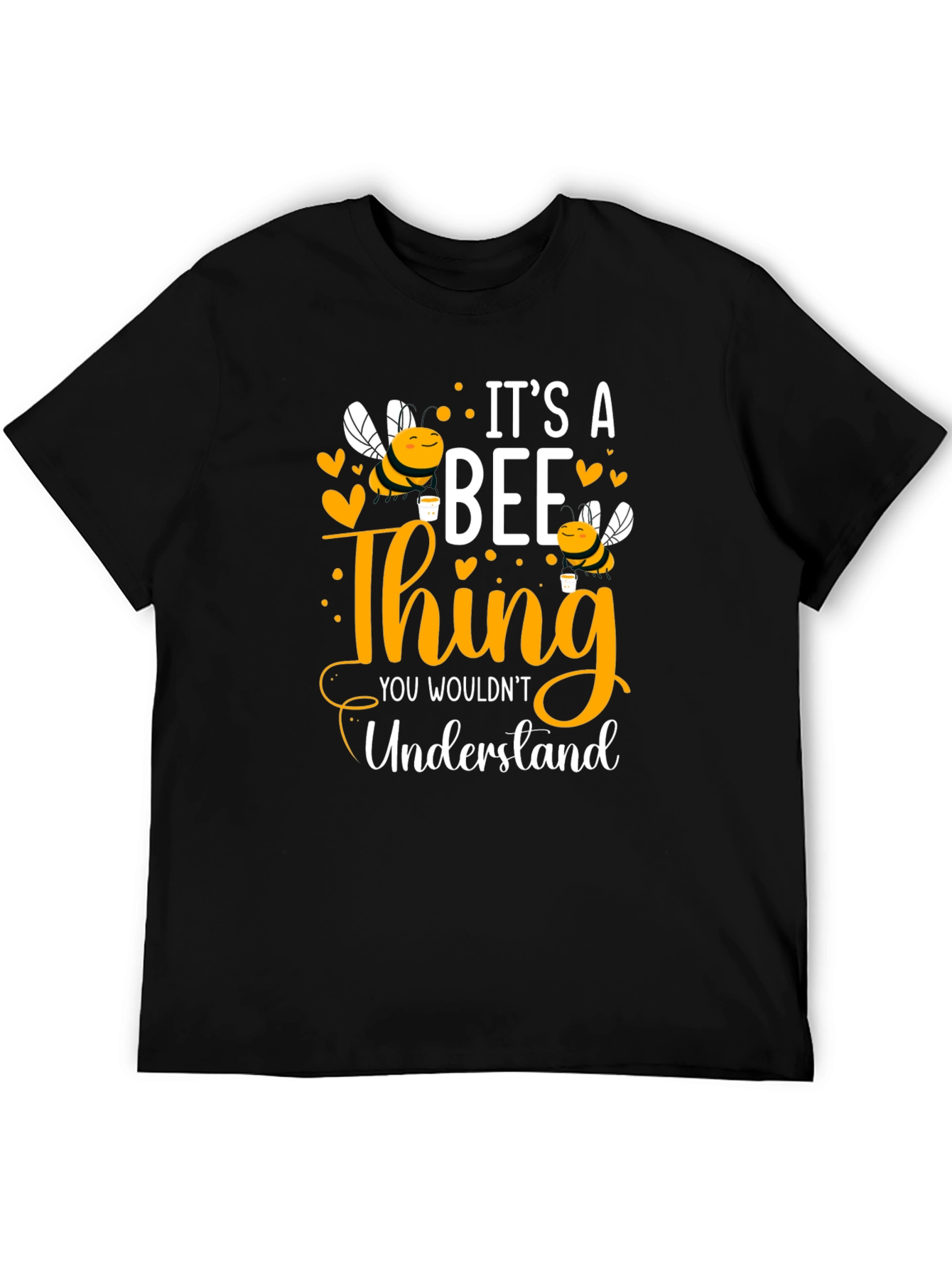 Its a Bee Thing T-Shirt - Unisex Cotton Tee