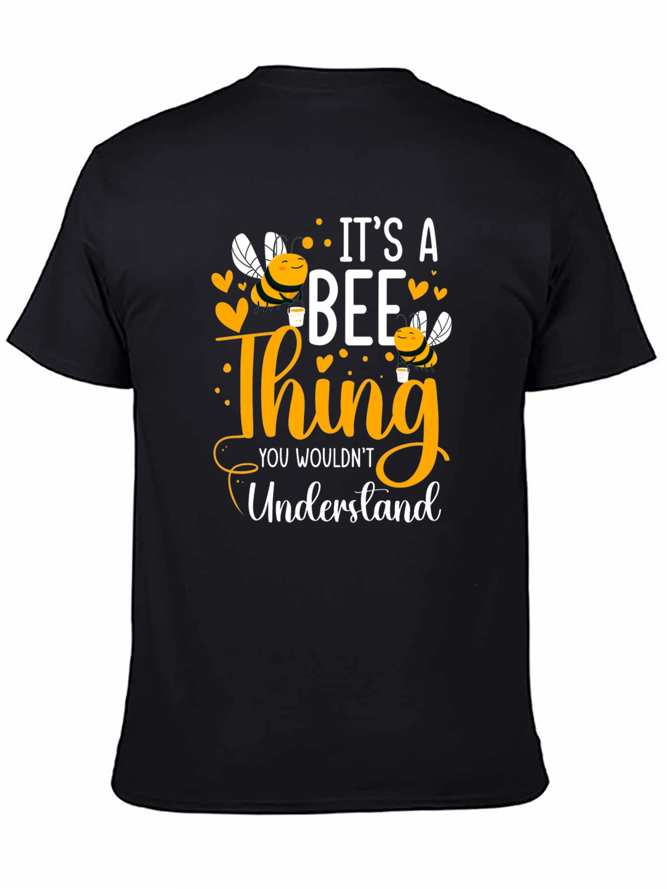 Its a Bee Thing T-Shirt - Unisex Cotton Tee