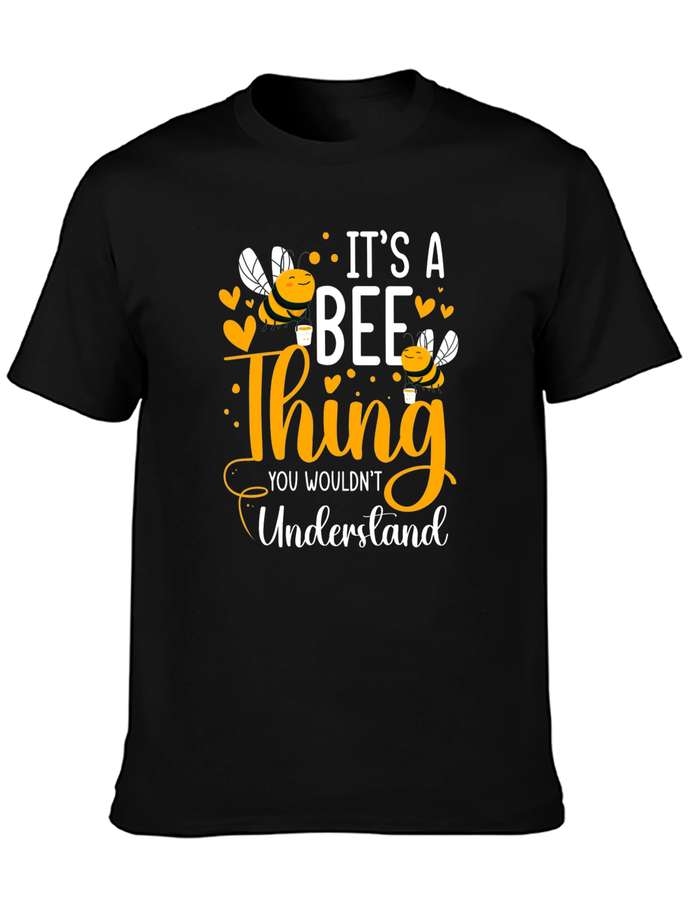 Its a Bee Thing T-Shirt - Unisex Cotton Tee