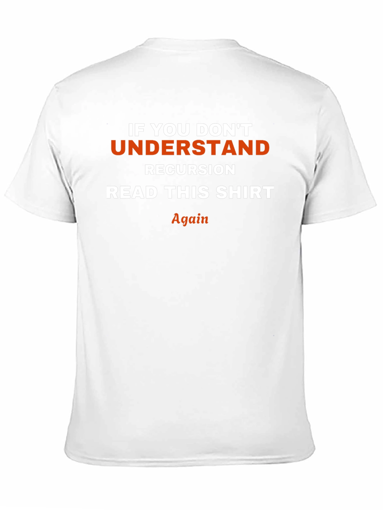 Recursion T-Shirt: Programmer Humor Tee