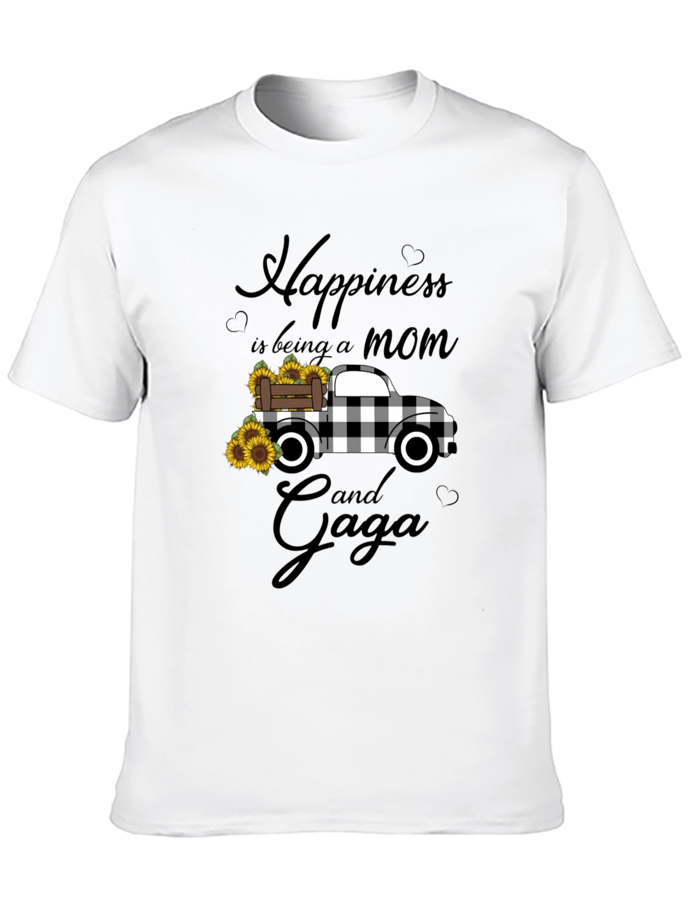 Happiness is Being a Mom and Gaga Truck T-Shirt
