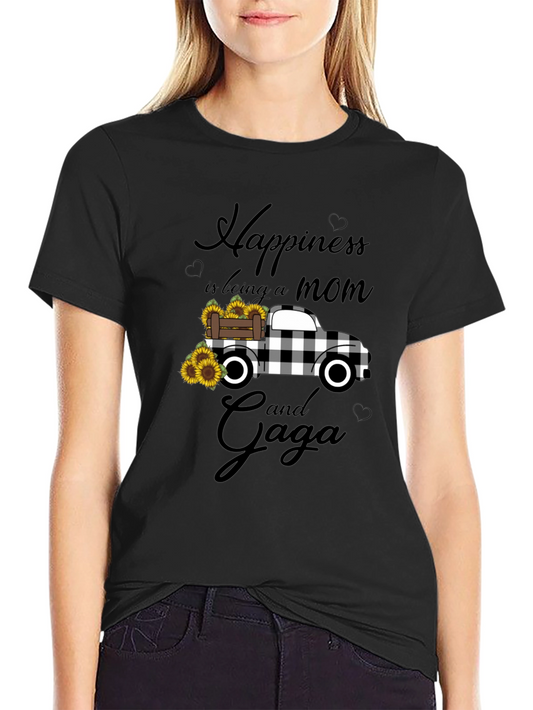 Happiness is Being a Mom and Gaga Truck T-Shirt