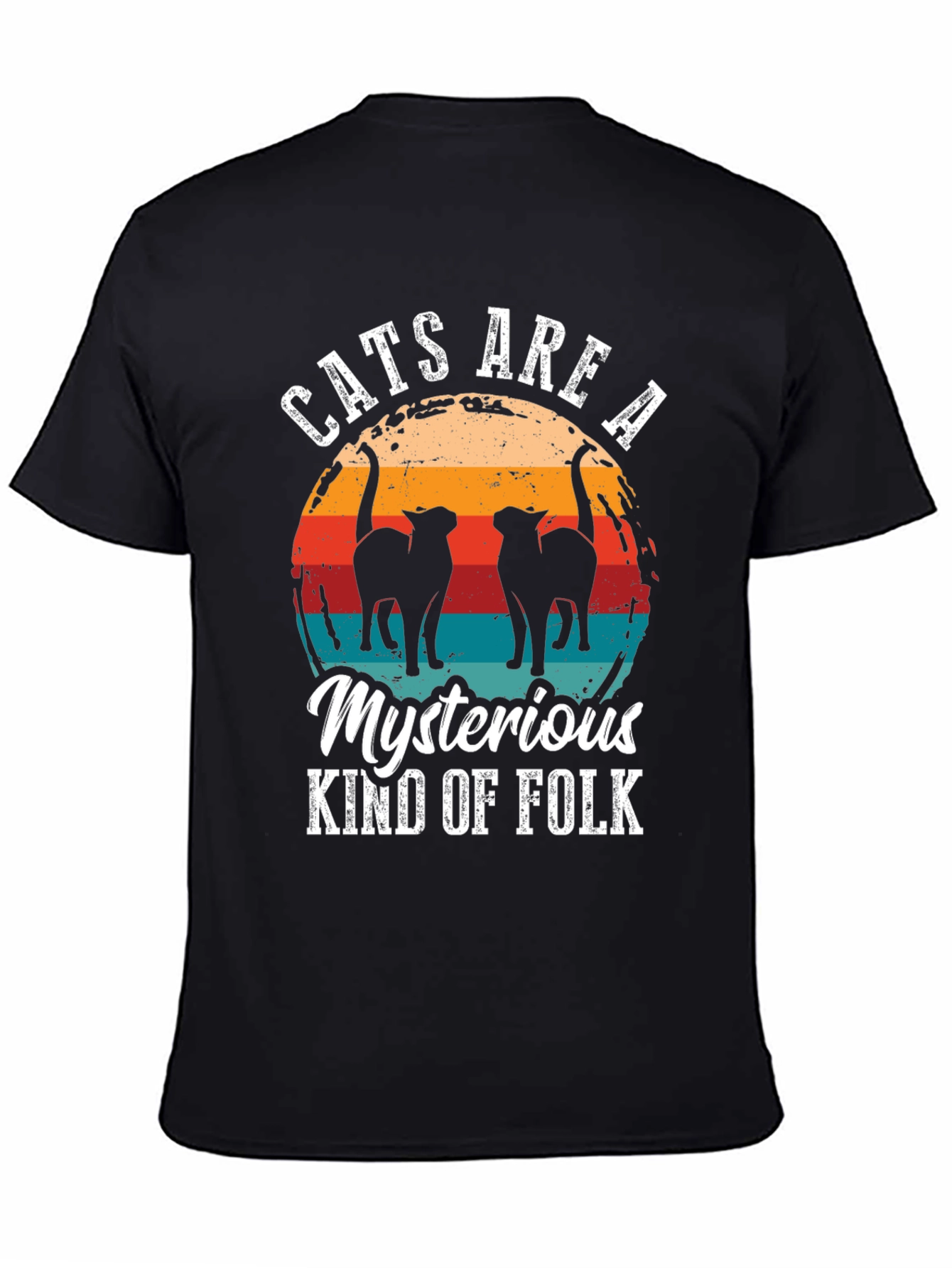 Cats Are a Mysterious Kind of Folk T-Shirt