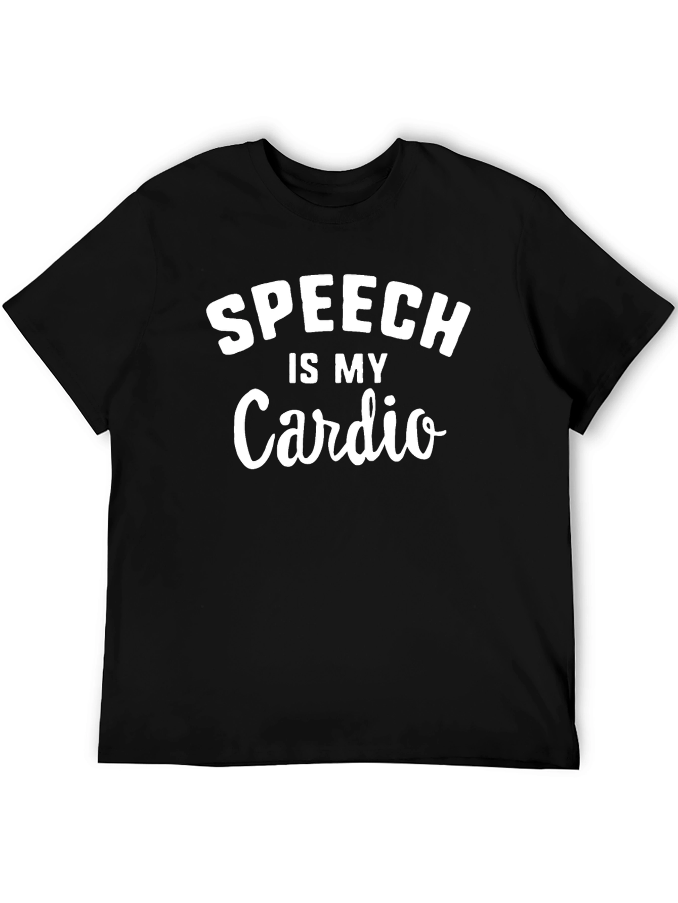 Speech is My Cardio Black T-Shirt