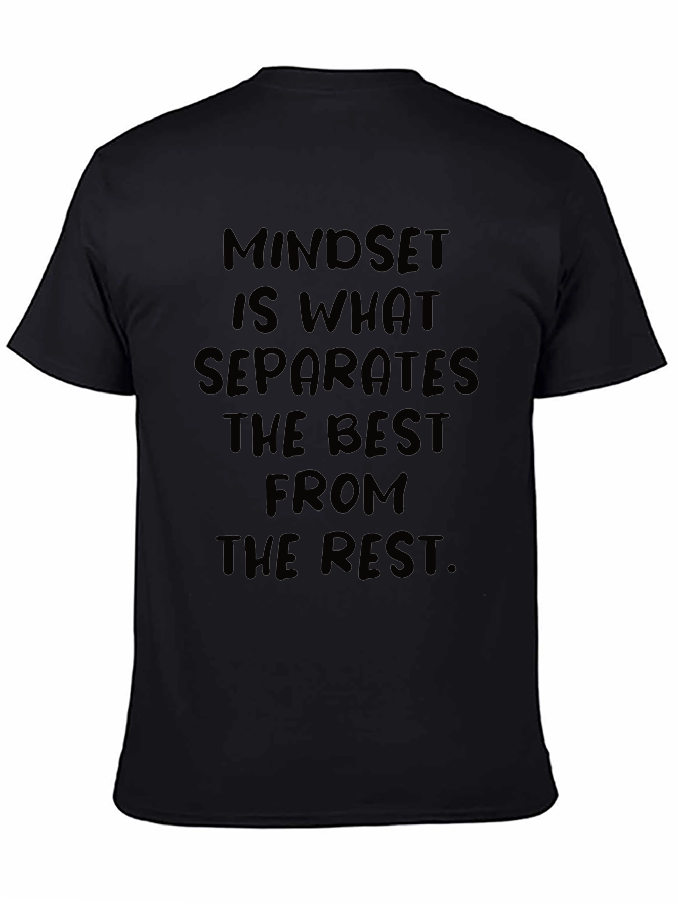 Mindset T-Shirt - Best From The Rest Black Tee