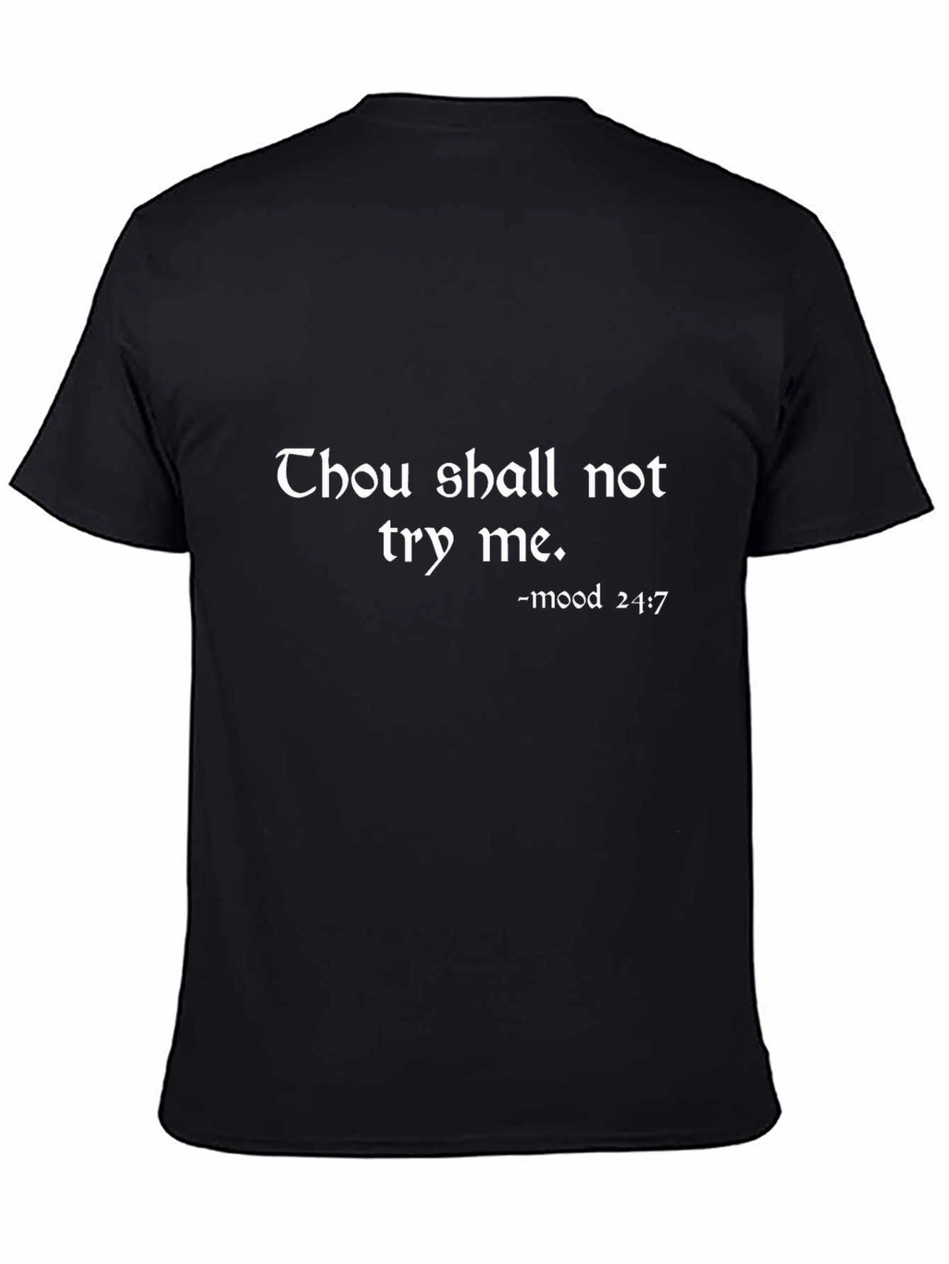 Thou Shall Not Try Me Graphic Tee