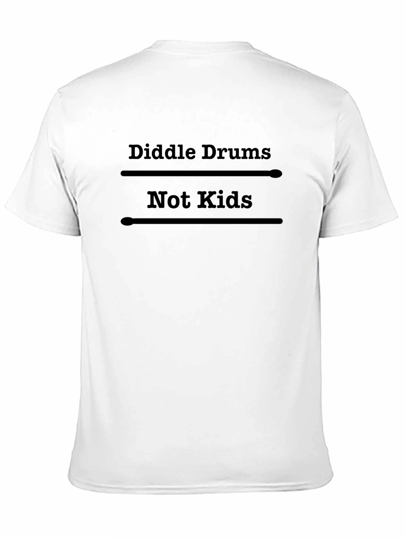 Diddle Drums Not Kids Black T-Shirt