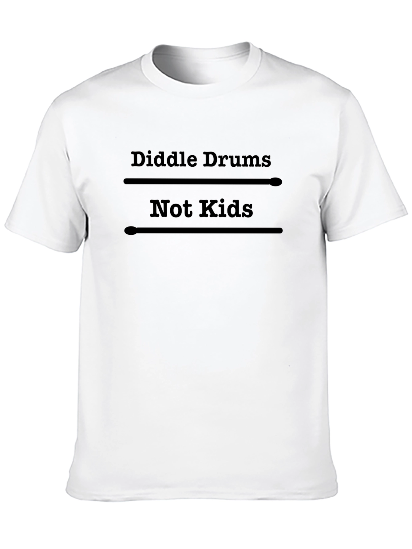 Diddle Drums Not Kids Black T-Shirt