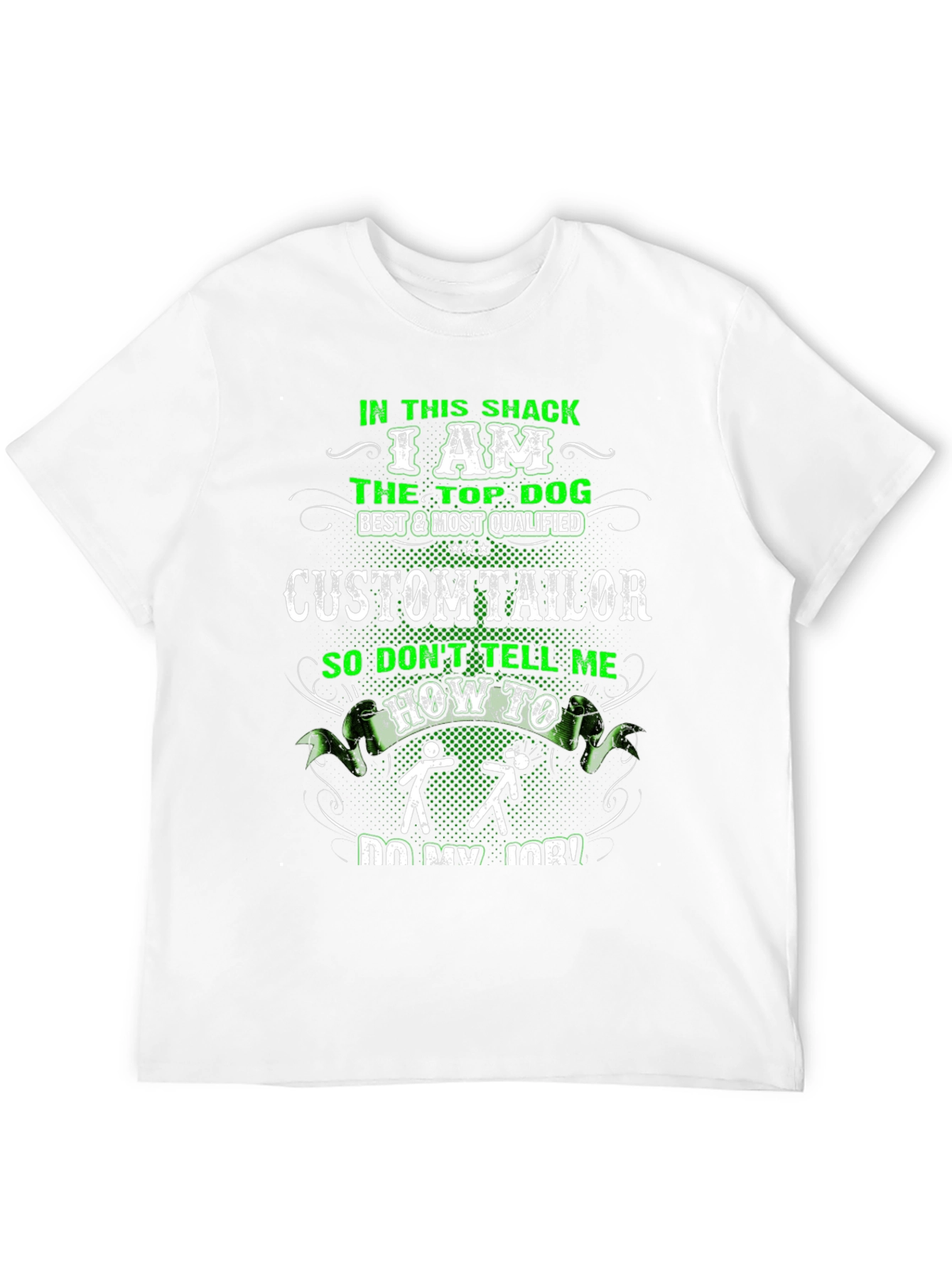 Custom Tailor Graphic T-Shirt