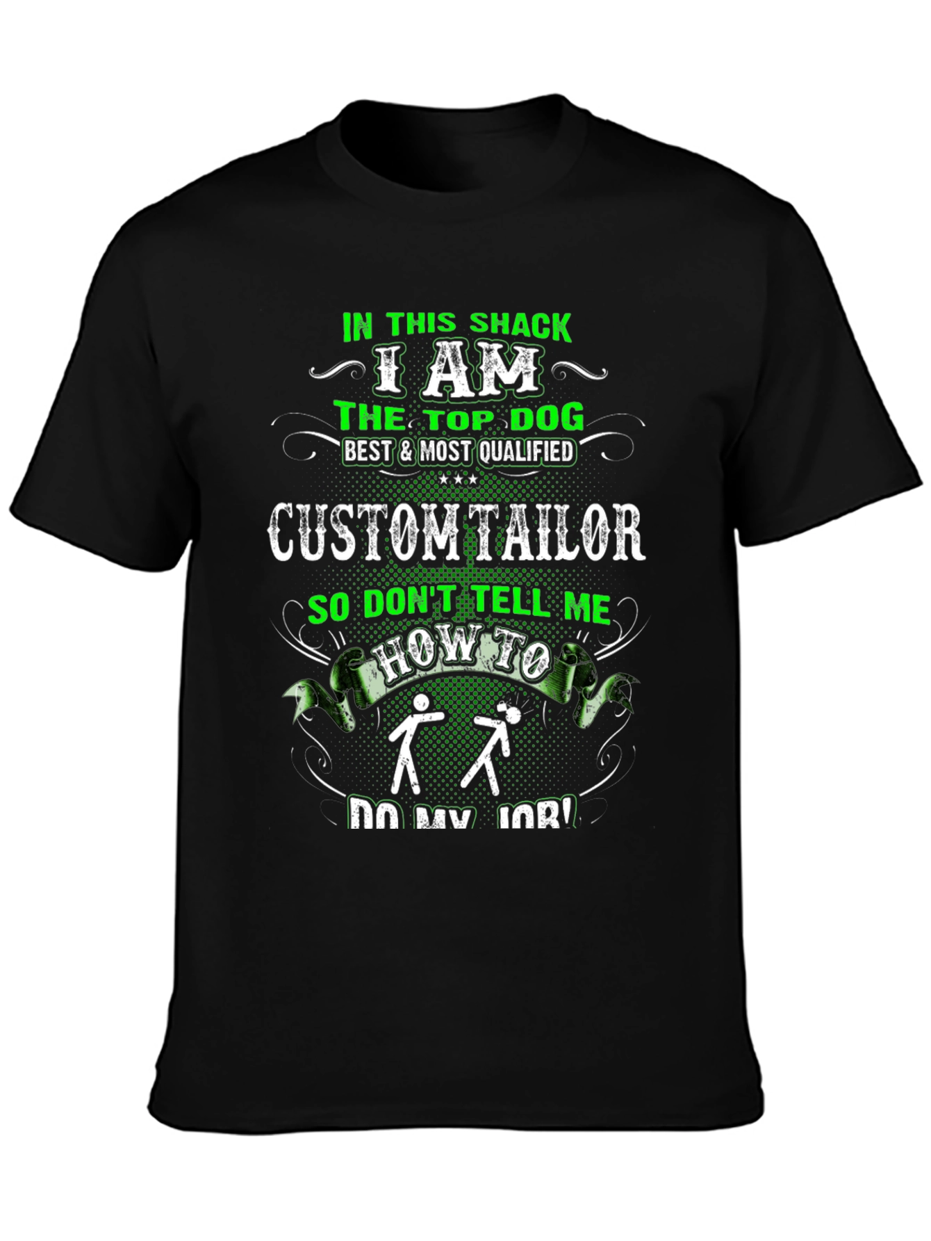 Custom Tailor Graphic T-Shirt