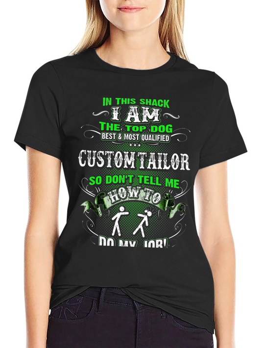 Custom Tailor Graphic T-Shirt