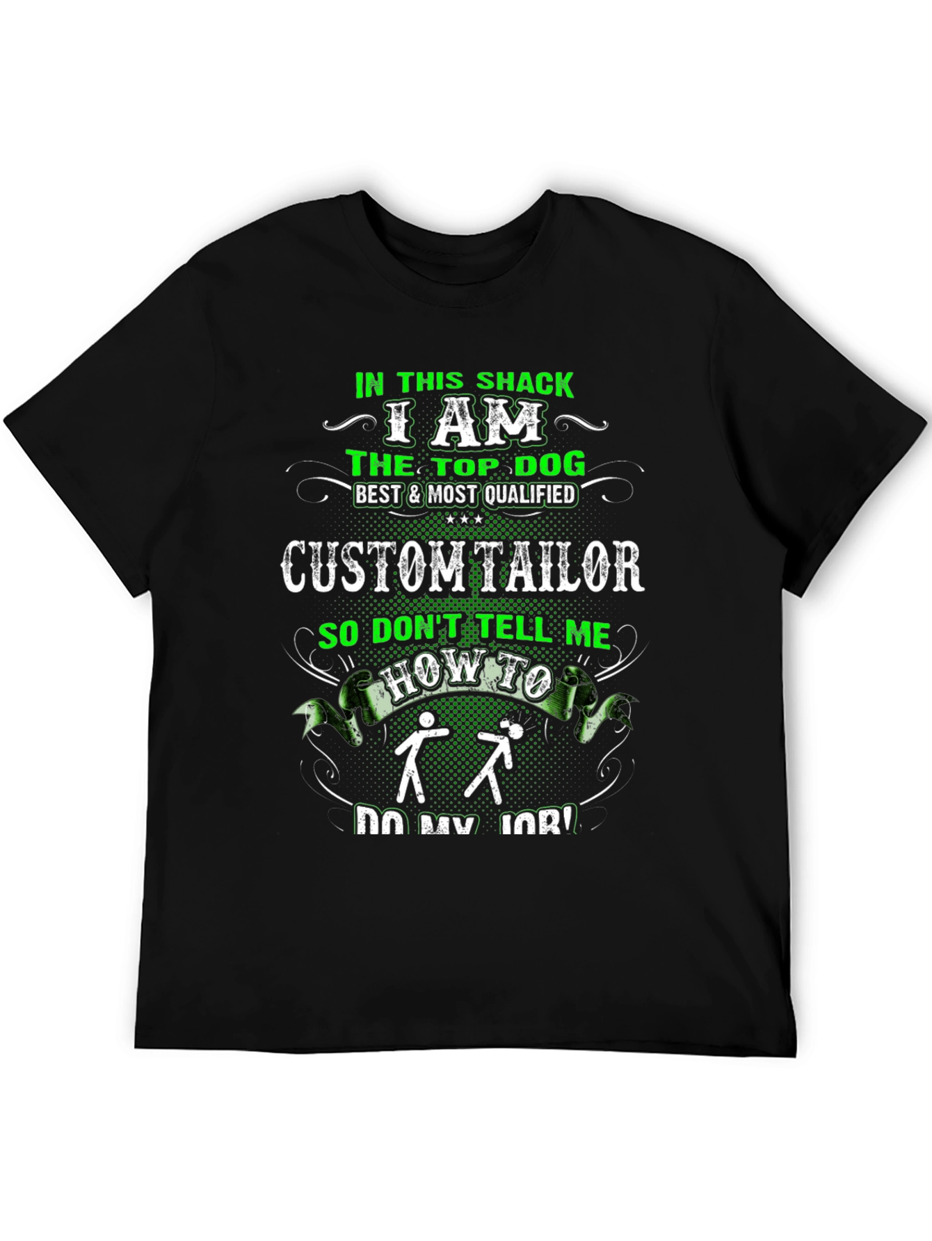 Custom Tailor Graphic T-Shirt