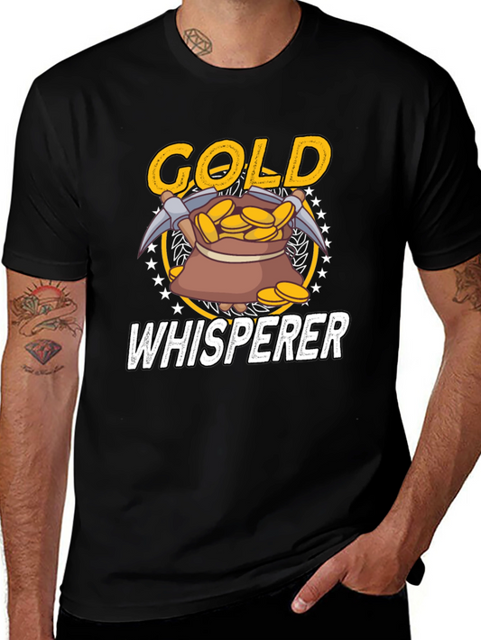 Gold Whisperer T-Shirt - Prospecting Tee