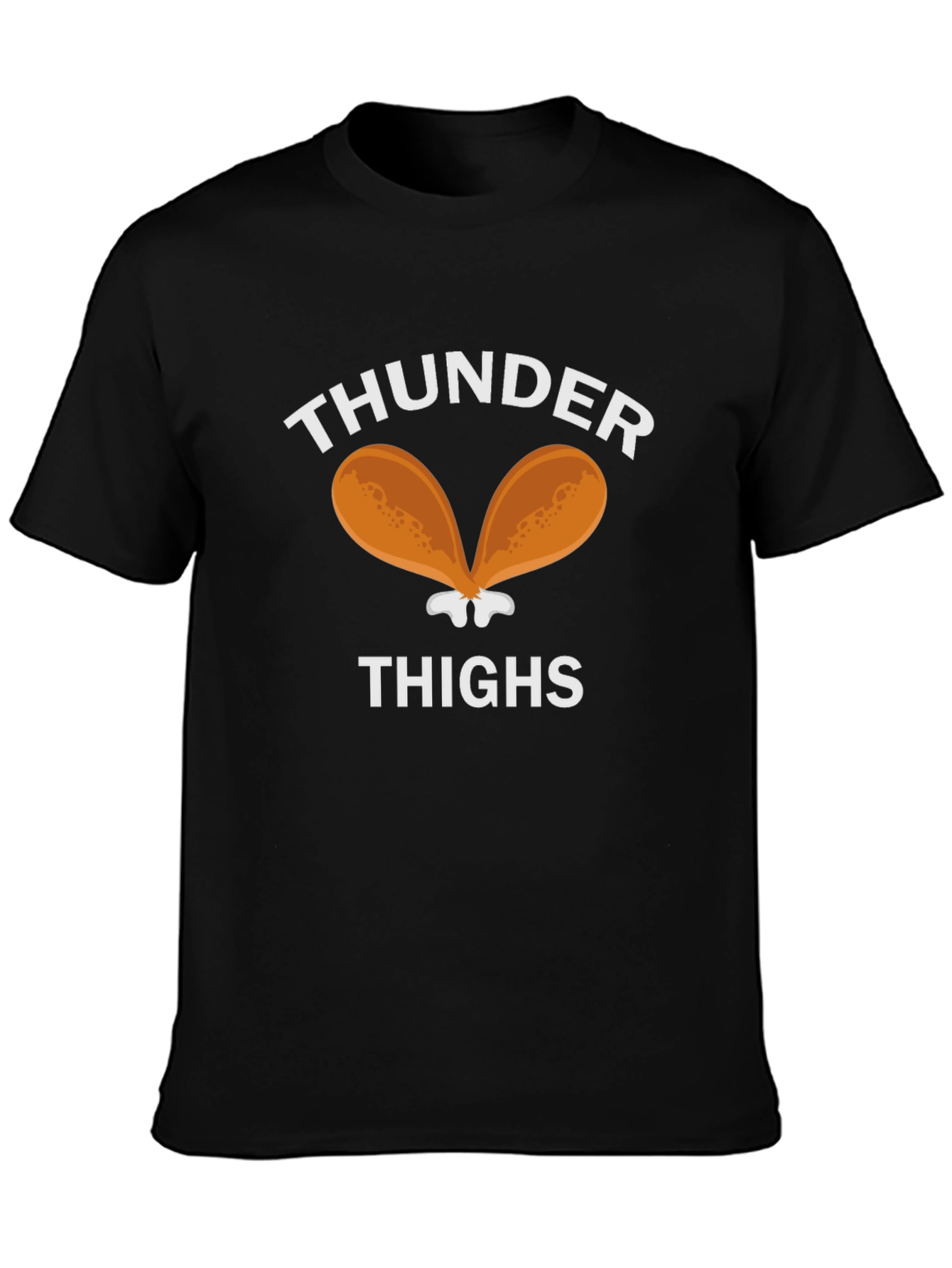 Thunder Thighs Graphic Tee - Funny Novelty T-Shirt