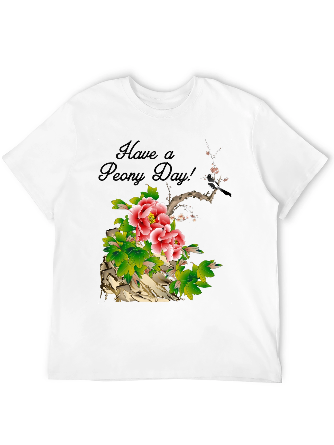 Have a Peony Day! Graphic T-Shirt