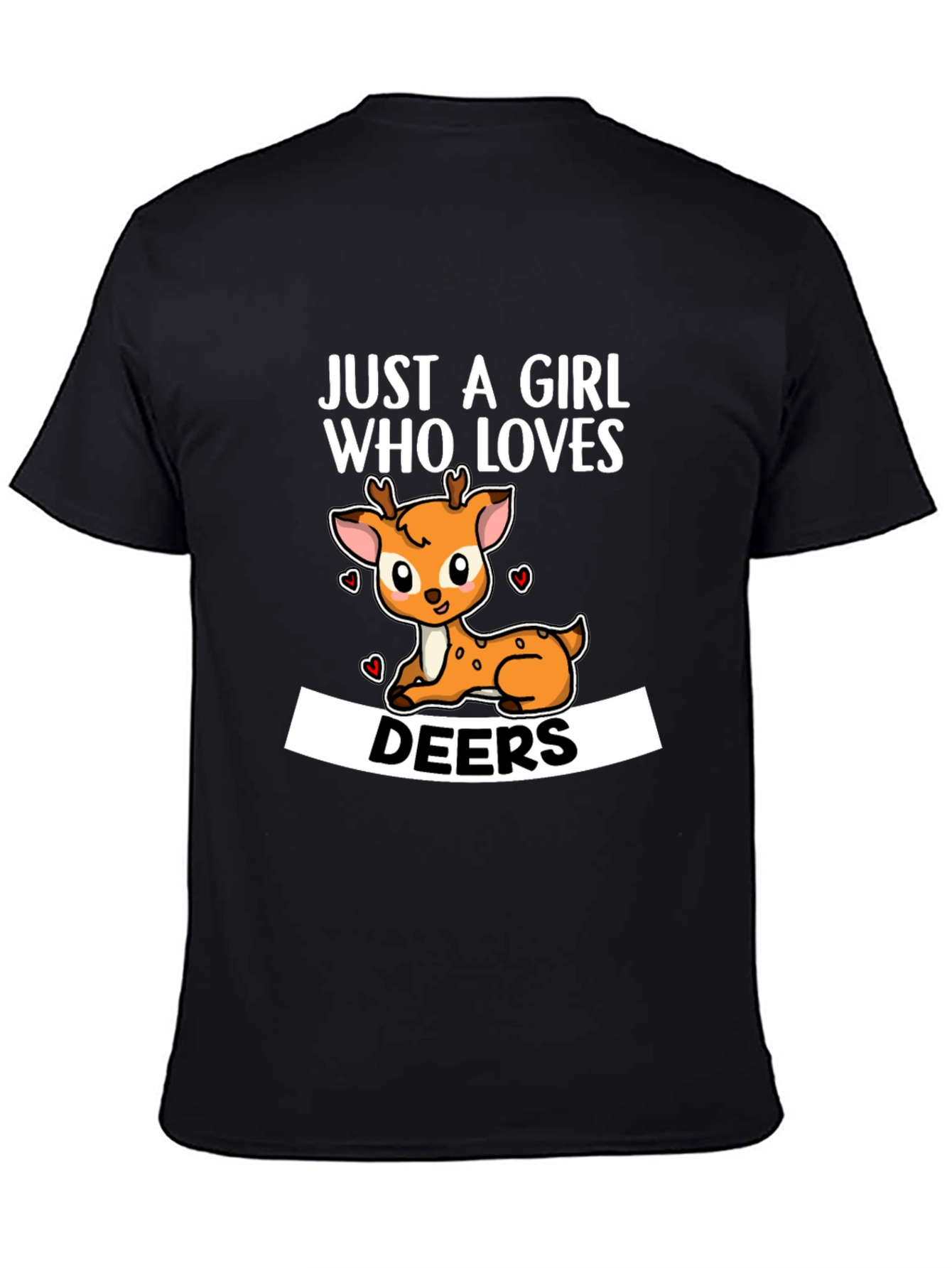 Just a Girl Who Loves Deers T-Shirt