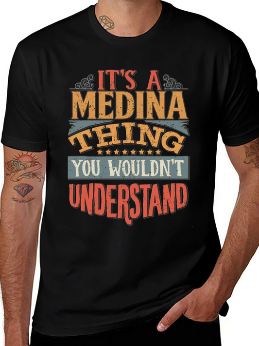 Its a Medina Thing T-Shirt