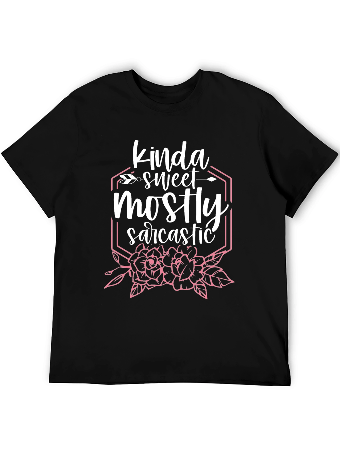 Kinda Sweet Mostly Sarcastic Graphic T-Shirt