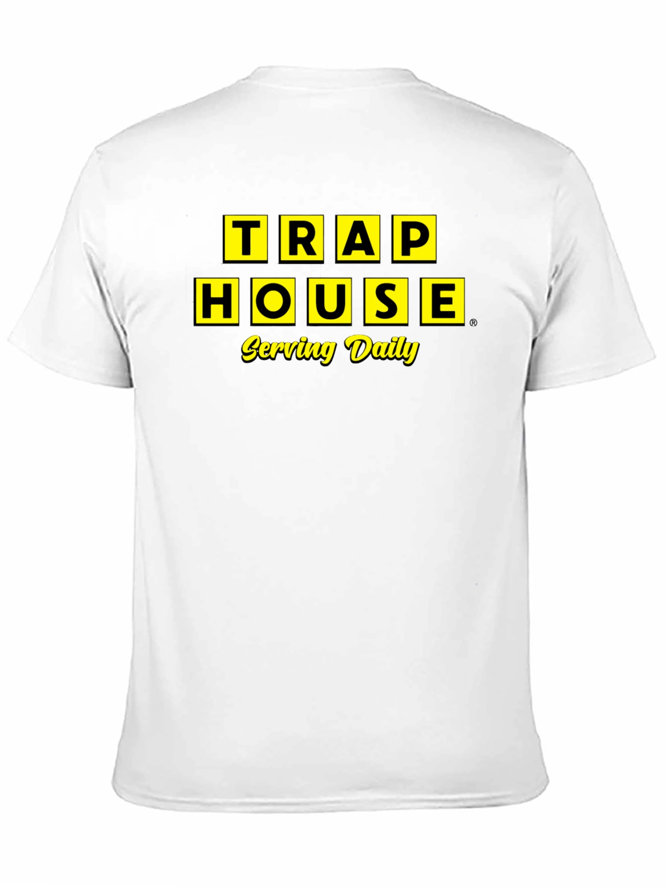 Trap House Serving Daily T-Shirt