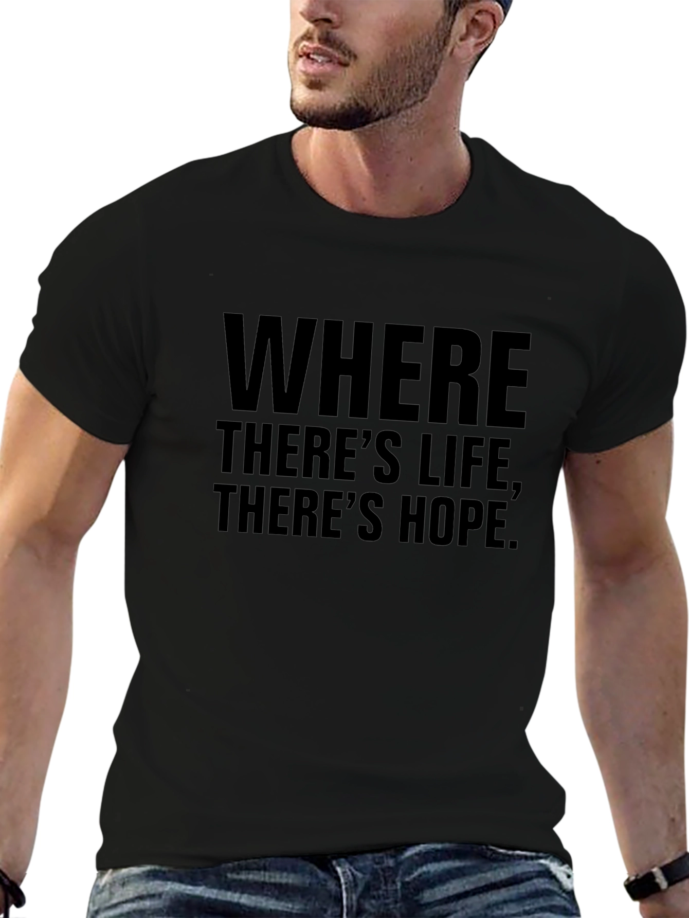 Inspirational Where Theres Life Graphic Tee