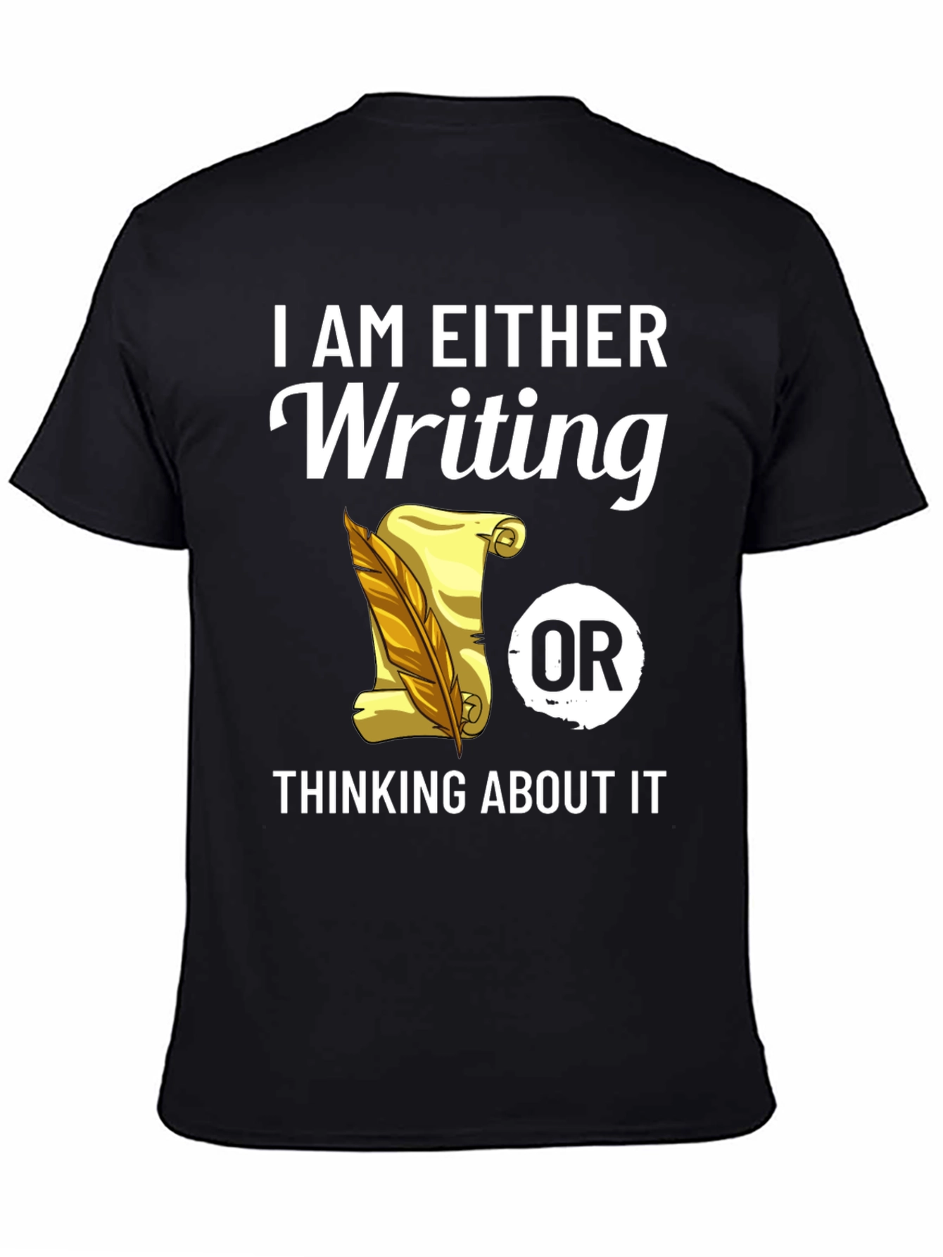Writers Tee: Writing or Thinking About It
