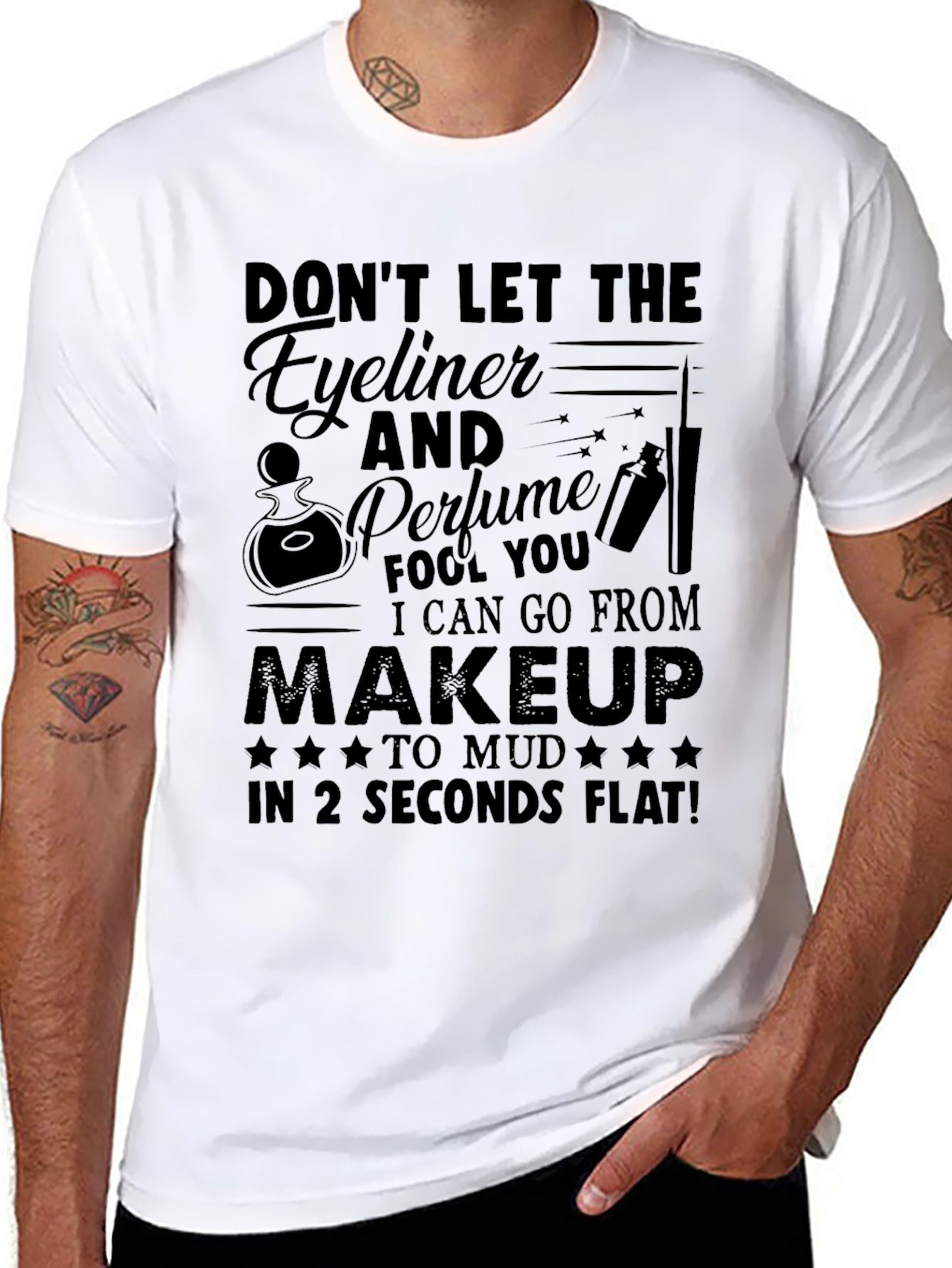 Funny Makeup to Mud T-Shirt