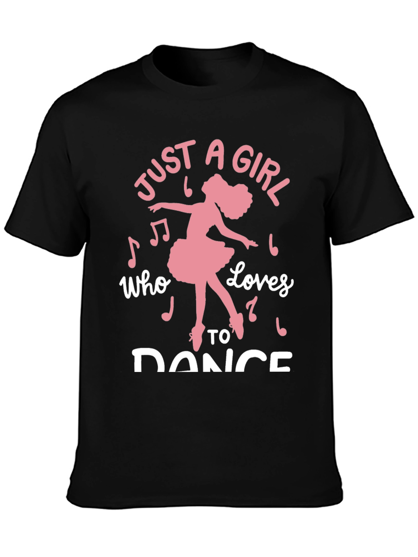 Just a Girl Who Loves to Dance Graphic Tee