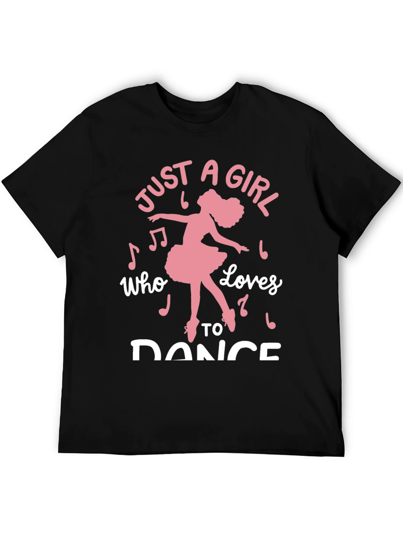 Just a Girl Who Loves to Dance Graphic Tee