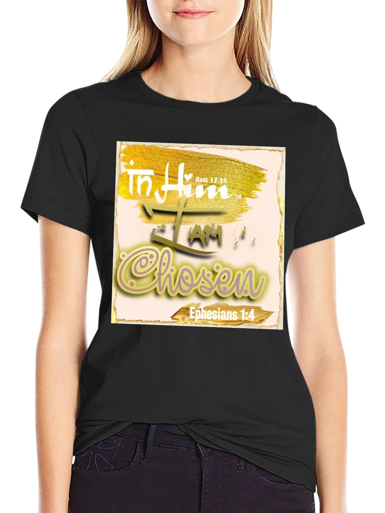 In Him I Am Chosen Christian T-Shirt