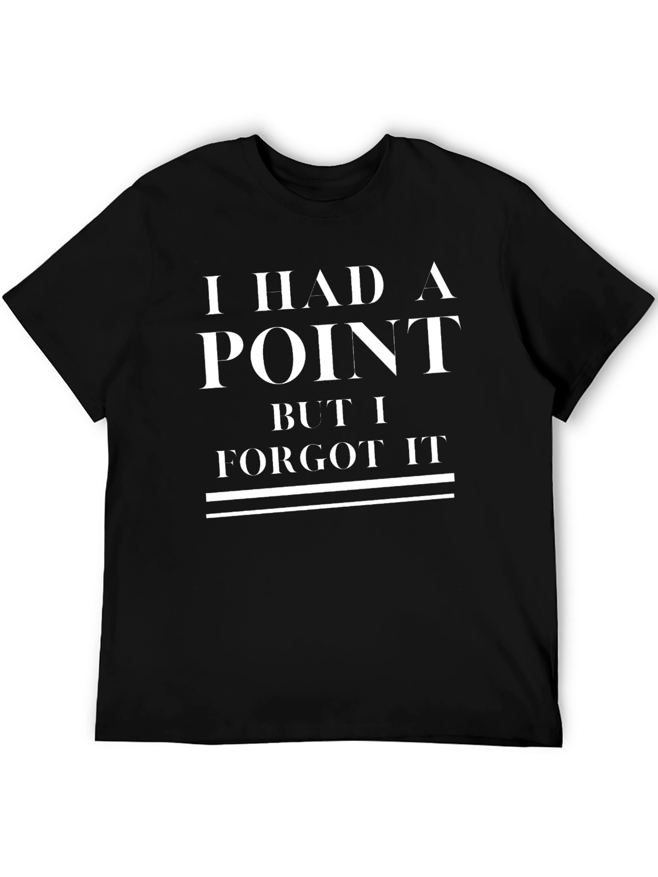 Funny Mens I Had A Point Graphic T-Shirt
