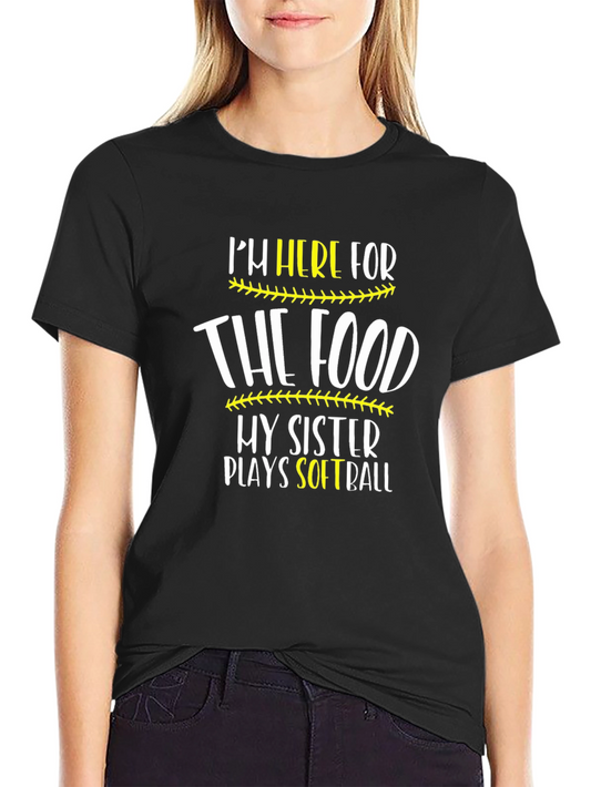 Im Here for The Food T-Shirt