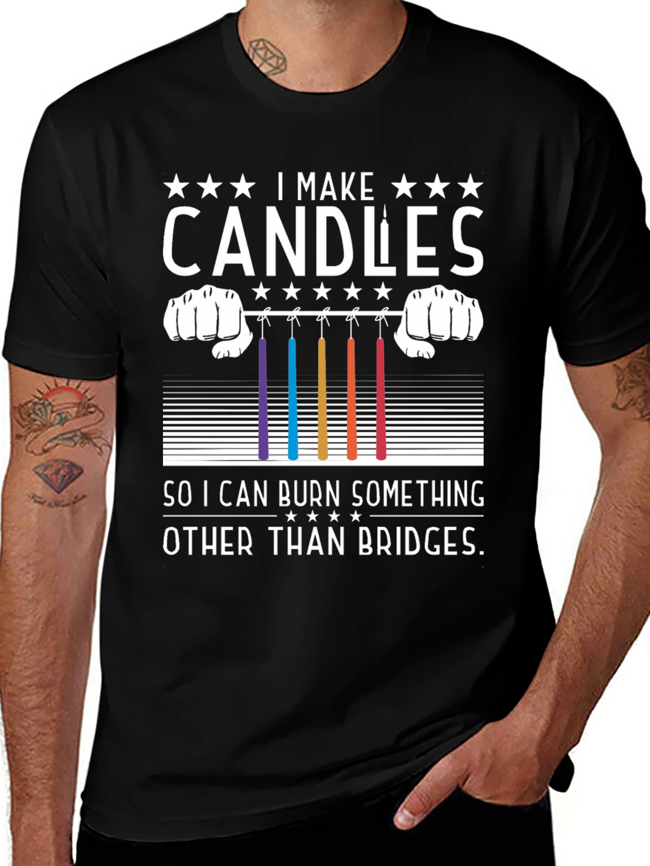 Candle Maker T-Shirt - Burn Candles Not Bridges!