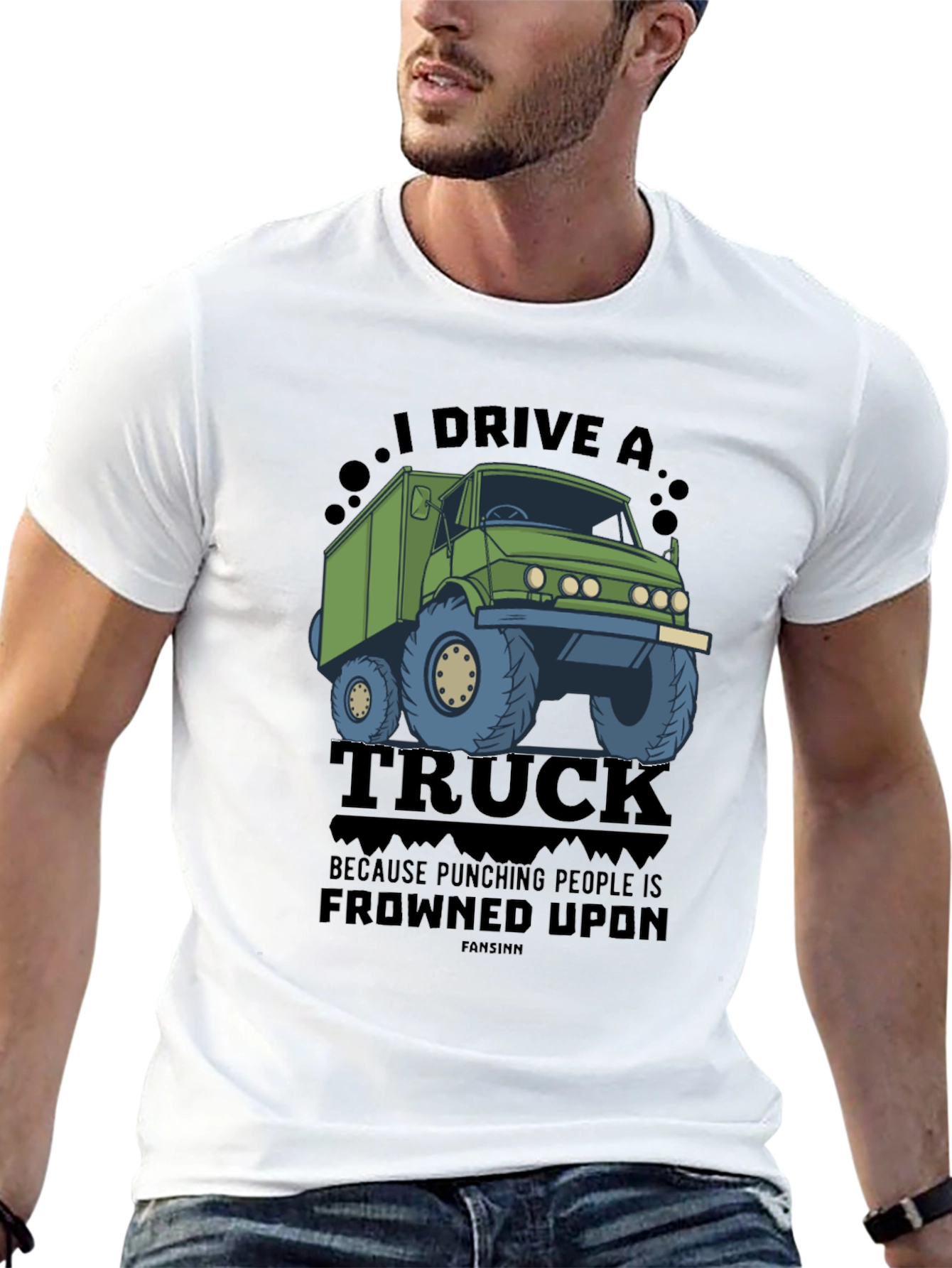 I Drive a Truck Funny Graphic Tee