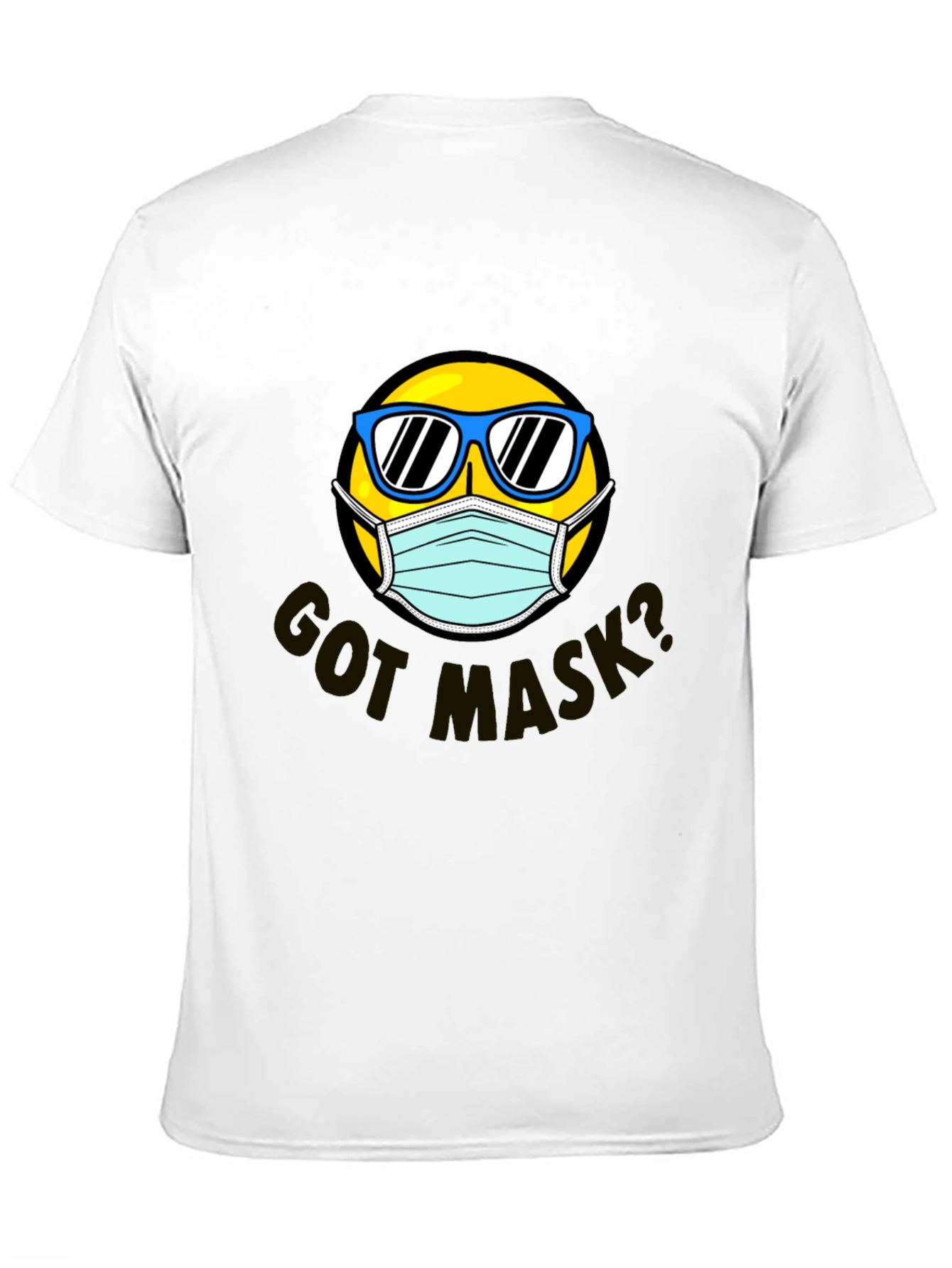 Got Mask? Graphic T-Shirt - Stay Safe & Stylish
