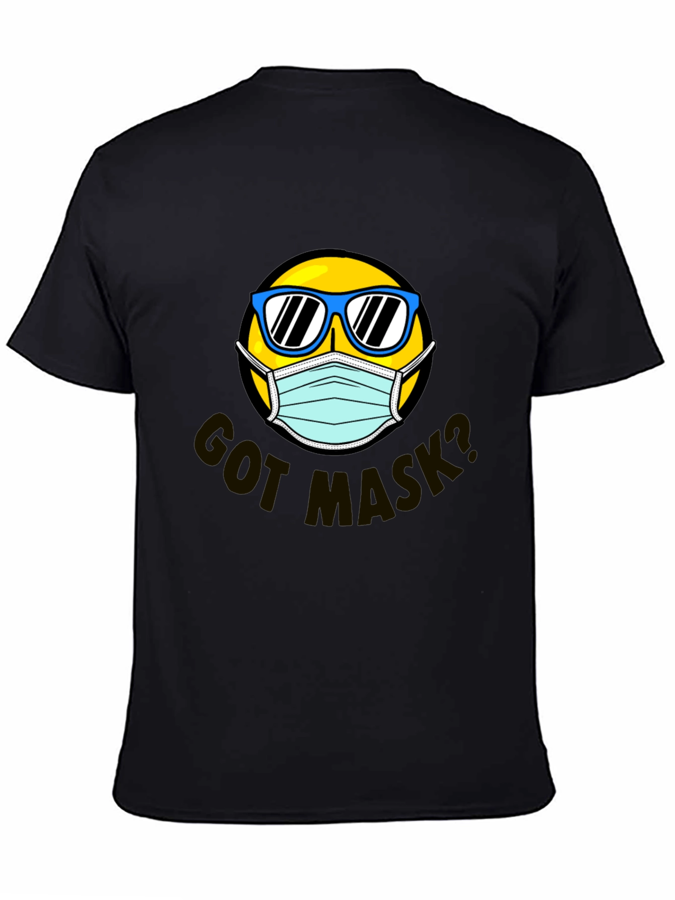 Got Mask? Graphic T-Shirt - Stay Safe & Stylish