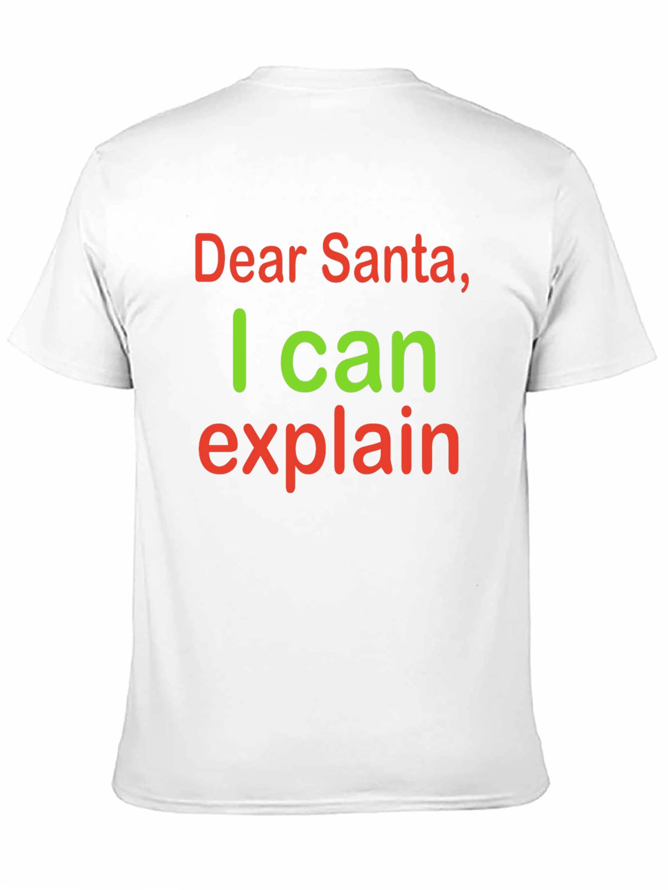 Dear Santa I Can Explain Funny Christmas T-Shirt