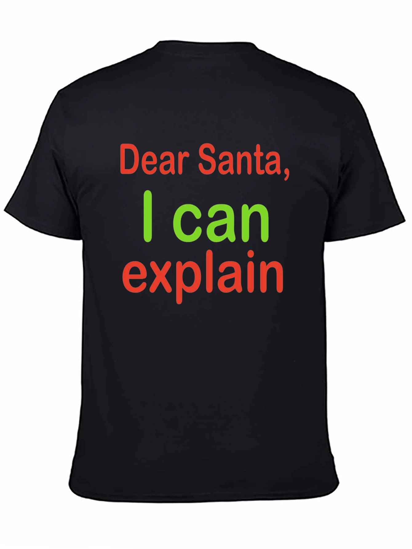 Dear Santa I Can Explain Funny Christmas T-Shirt
