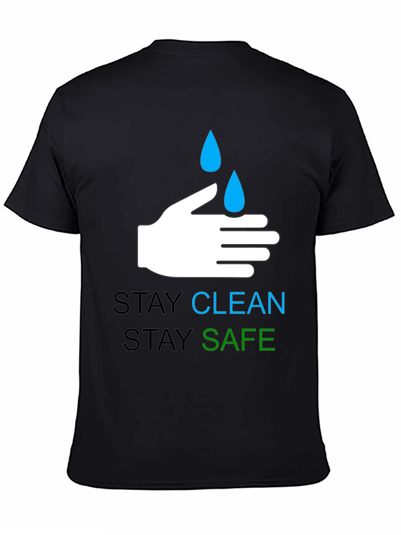 Stay Clean Stay Safe Graphic T-Shirt - Black