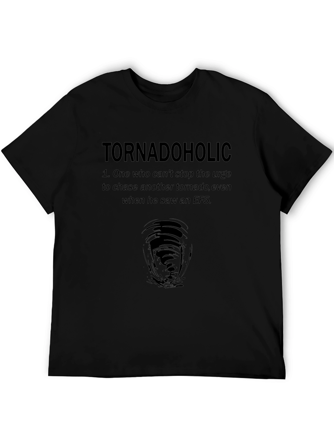 Tornadoholic T-Shirt